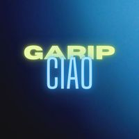 Garip - ciao