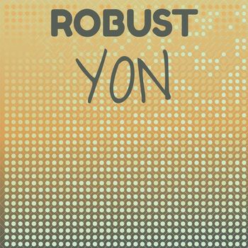 Various Artists - Robust Yon
