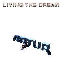 Artur - Living The Dream