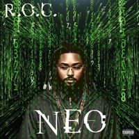R.O.C. - Neo (Explicit)