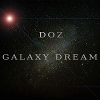 Doz - Galaxy Dream