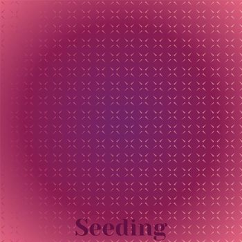 Various Artists - Seeding