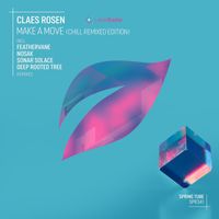 Claes Rosen - Make a Move (Chill Remixed Edition)