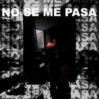 Saw - No Se Me Pasa (Explicit)