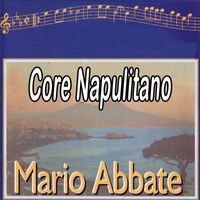 Mario Abbate - Core Napulitano