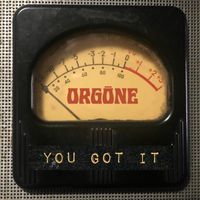 Orgone & Jamie Allensworth - You Got It