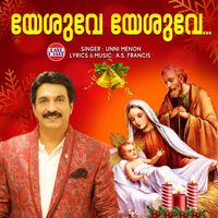 Unni Menon - Yesuve Yesuve