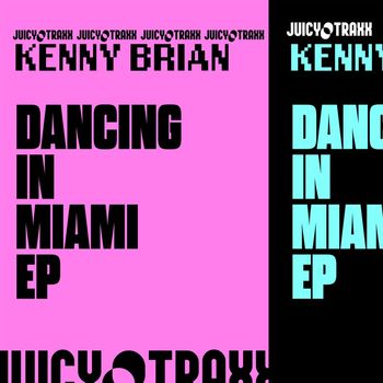 Kenny Brian - Dancing in Miami