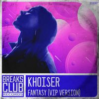 Khoiser - Fantasy (VIP Version)