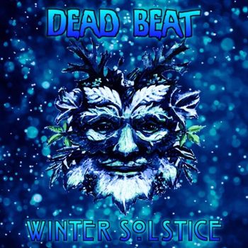 Dead Beat - Winter Solstice