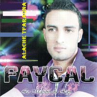 Cheb Faycal - Alache tfaraqna
