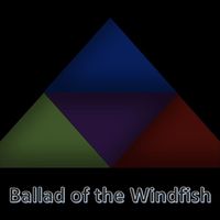 ParUhDroyd - Ballad of the Windfish