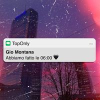 Gio Montana - Abbiamo fatto le 6:00