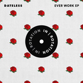 Dateless - Ever Work