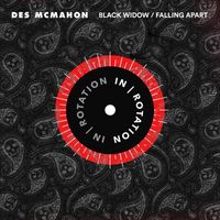Des McMahon - Black Widow / Falling Apart