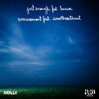 Holly - Just Enough / Amusement