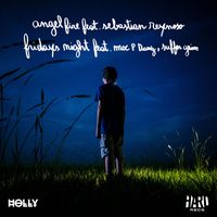 Holly - Angel Fire / Fridays Night