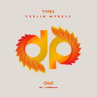 Type3 - Feelin Myself