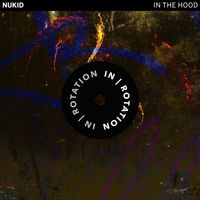 NuKid - In The Hood