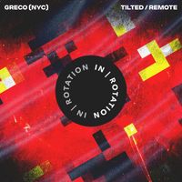 GRECO (NYC) - Tilted / Remote