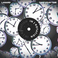 LANARD - Take Your Time