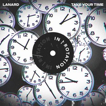 LANARD - Take Your Time