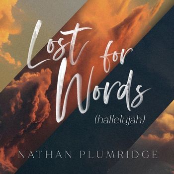 Nathan Plumridge - Lost for Words (Hallelujah)