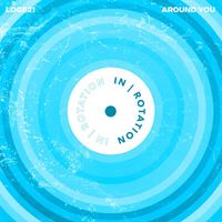 Loge21 - Around You