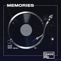 Gianni Blu - Memories (Explicit)