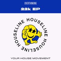OverThinking - 22k EP