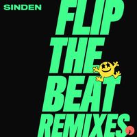 Sinden - Flip The Beat (Remixes)