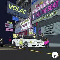 Volac - Feel The Beat / Super Cute
