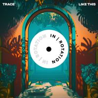 Trace - Like This