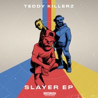 Teddy Killerz - Slayer