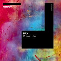 Pax - Cosmic Kiss