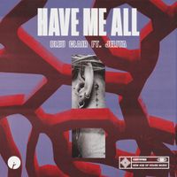 Bleu Clair featuring Jelita - Have Me All
