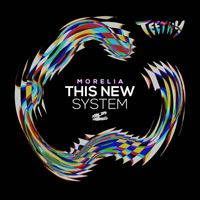 Morelia - This New System