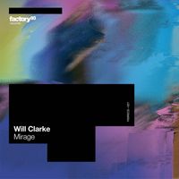 Will Clarke - Mirage