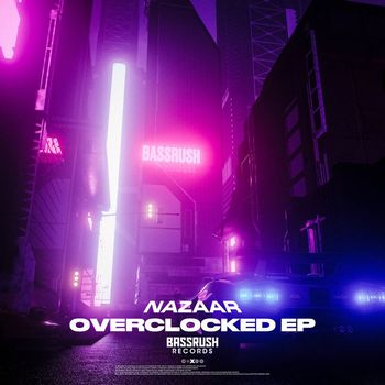 Nazaar - Overclocked