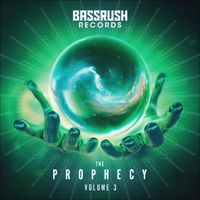 Bassrush - The Prophecy: Vol. 3
