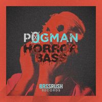 p0gman - Horror Bass