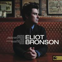 Eliot Bronson - Eliot Bronson