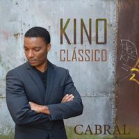Kino Cabral - Clássico