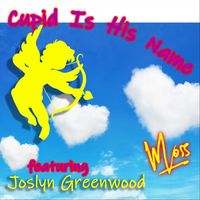 Moss - Cupid Is His Name (feat. Joslyn Greenwood)
