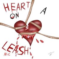 MIC - Heart on a Leash
