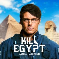 Daniel Jackson - KILL EGYPT (Live)