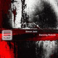 Simon Jaxx - Dancing Robots
