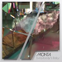 Monta - Everybody's Baby