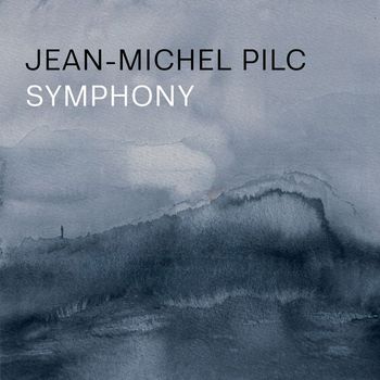 Jean-Michel Pilc - Symphony