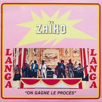 Zaïko Langa Langa - On Gagne le Procès (2022, Remasterisé)